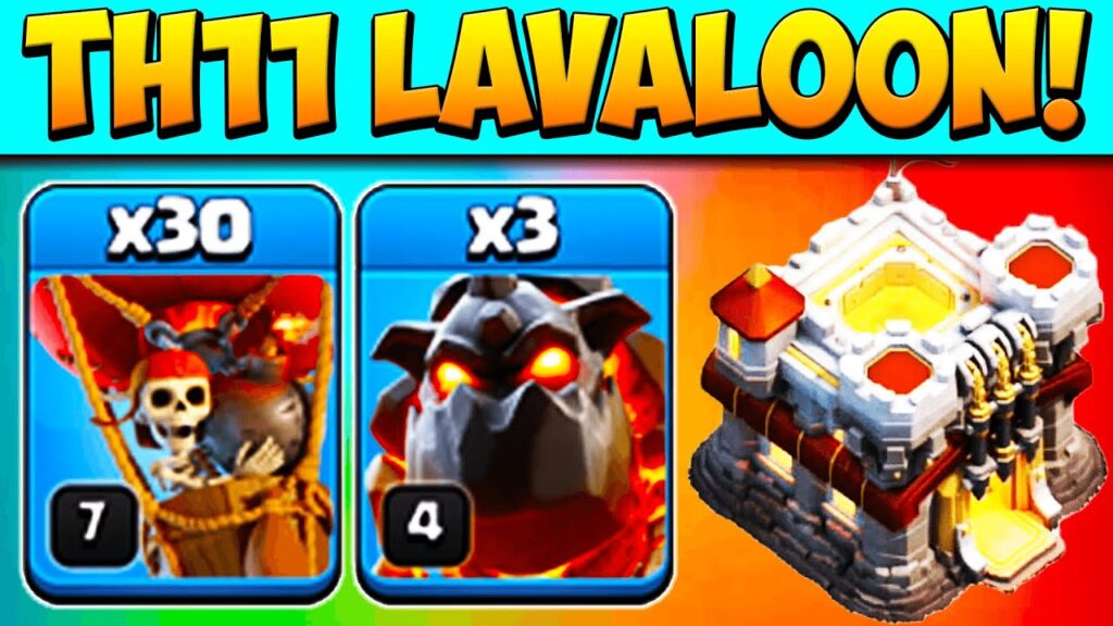 Town Hall 11 LavaLoon Attack Strategy