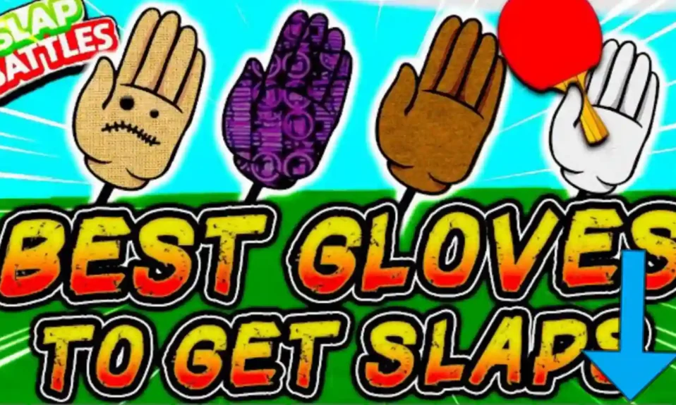 Best Glove Slap Battles