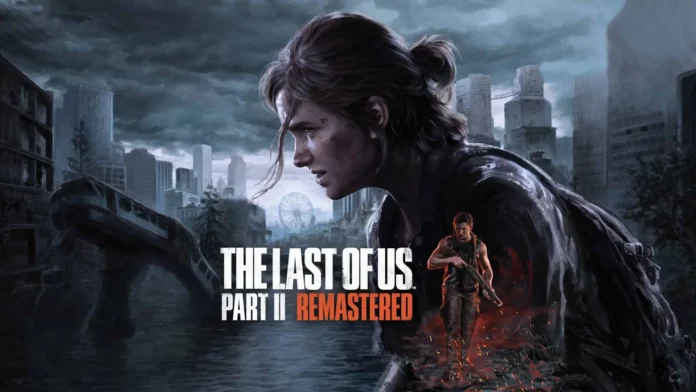 The Last of Us 2 Remaster